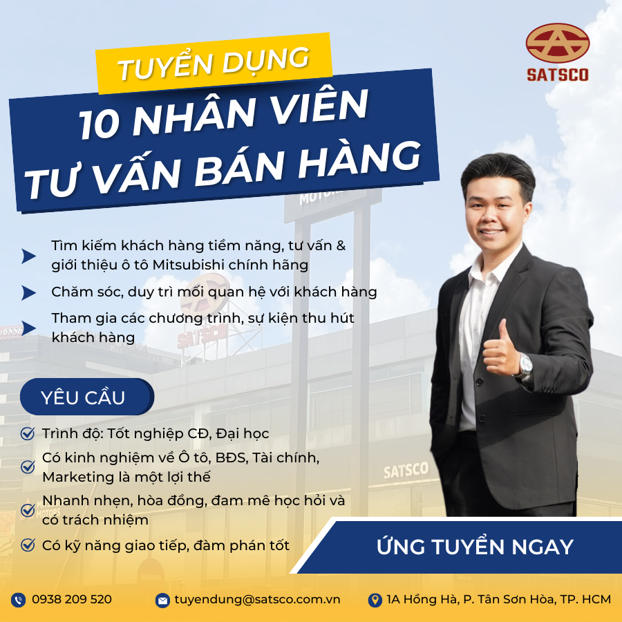MITSUBISHI SATSCO TUYỂN DỤNG – CƠ HỘI VIỆC LÀM ỔN ĐỊNH, THU NHẬP HẤP DẪN!