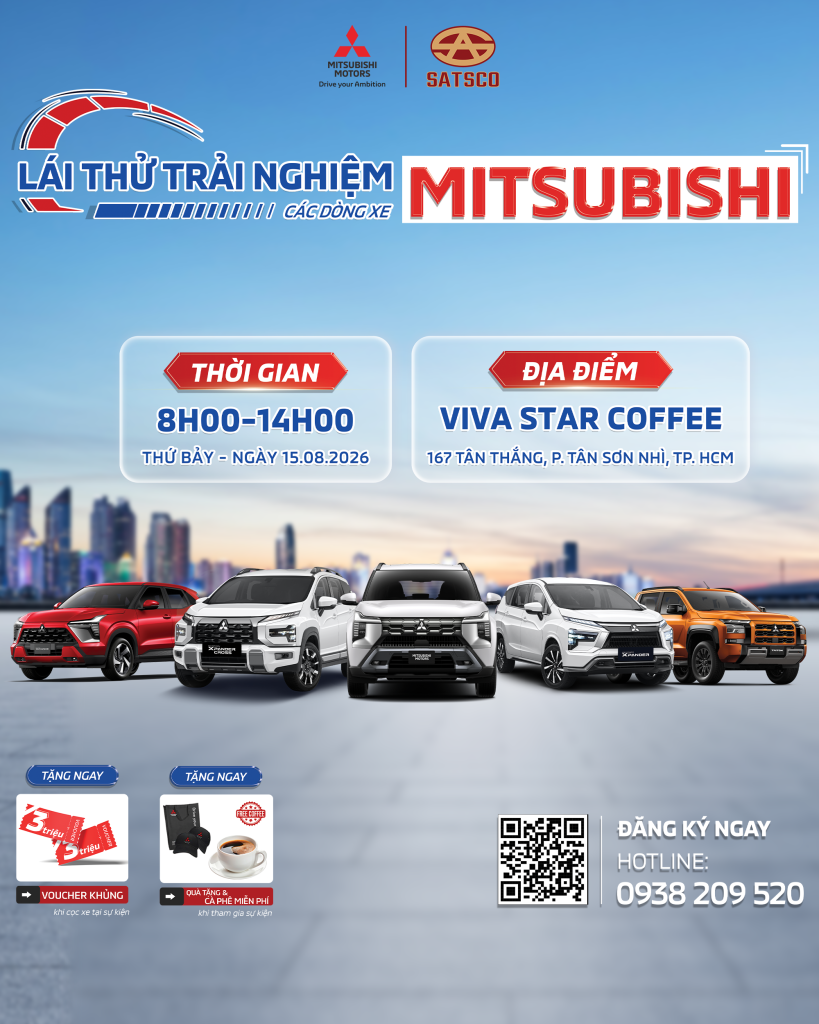 SỰ KIỆN TRƯNG BÀY & LÁI THỬ XE MITSUBISHI TẠI TÂN PHÚ NGÀY 15.08.2026